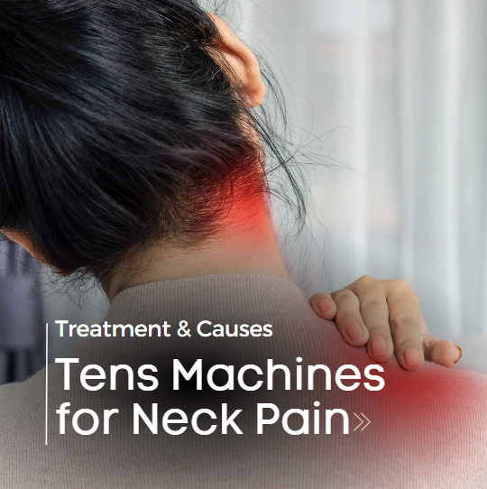 Can a Tens Machine help relieve Neck Pain?