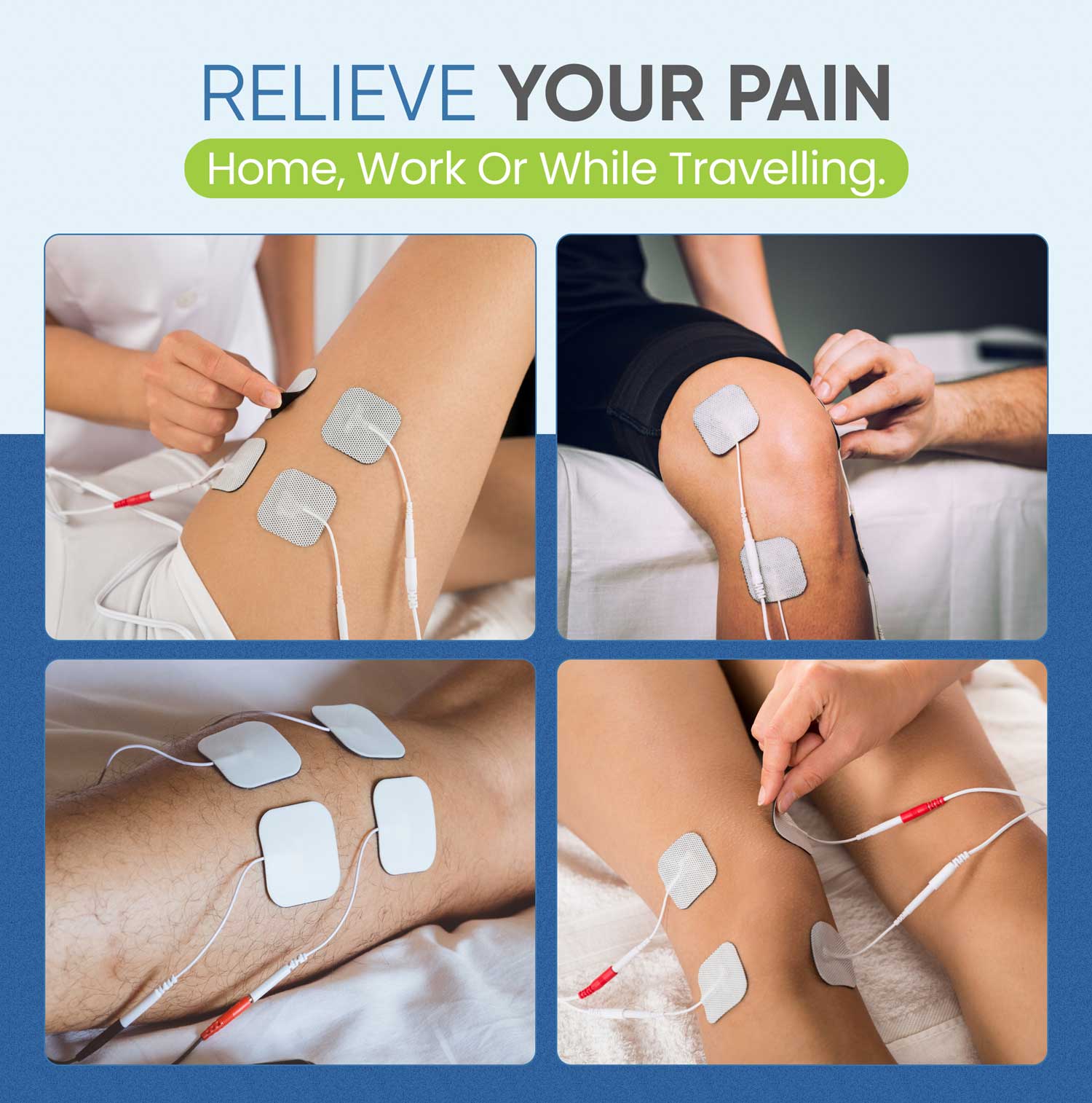 Collage of people applying electronic muscle stimulation devices on their legs with text 'Relieve Your Pain'.